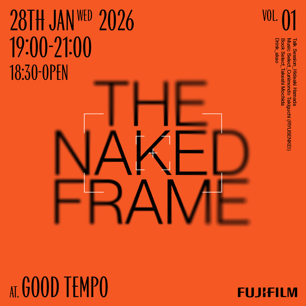 THE NAKED FRAME｜富士フイルム公式ストア